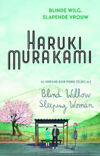 Blinde wilg, slapende vrouw - Haruki Murakami (ISBN 9789045000848)