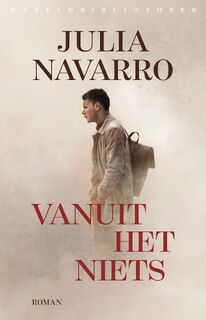 Vanuit het niets - Julia Navarro (ISBN 9789028452312)