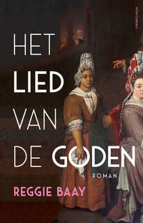 Het lied van de goden - Reggie Baay (ISBN 9789025470548)
