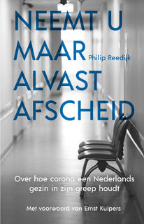 Neemt u maar alvast afscheid - Philip Reedijk (ISBN 9789021579917)