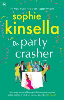De partycrasher - Sophie Kinsella (ISBN 9789044364460)