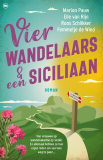 Vier wandelaars en een Siciliaan - Marion Pauw, Elle van Rijn, Roos Schlikker, Femmetje de Wind (ISBN 9789044363340)