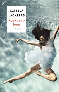 Koekoeksjong - Camilla Läckberg (ISBN 9789044354614)