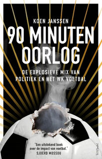 90 minuten oorlog - Koen Janssen (ISBN 9789044647792)