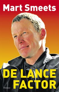 De Lance-factor - Mart Smeets (ISBN 9789046810675)
