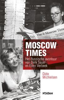 Moscow times - Dido Michielsen (ISBN 9789046814734)