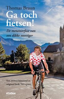 Ga toch fietsen! - Thomas Braun (ISBN 9789046810903)