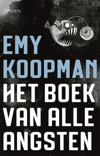 Het boek van alle angsten - Emy Koopman (ISBN 9789044634228)