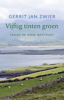 Vijftig tinten groen - Gerrit Jan Zwier (ISBN 9789045036533)