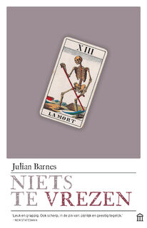 Niets te vrezen - Julian Barnes (ISBN 9789046706565)