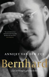 Bernhard - Annejet Van Der Zijl (ISBN 9789021437644)
