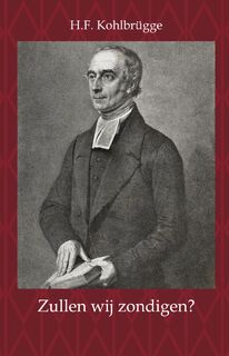 Zullen wij zondigen? - H.F. Kohlbrügge (ISBN 9789057195990)