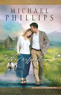 Het erfgoed - Michael Phillips (ISBN 9789064513282)
