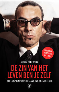 De zin van het leven ben je zelf - Anton Slotboom (ISBN 9789089755056)