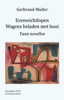 Evenwichtlopen Wagens beladen met hooi - Gerbrand Muller (ISBN 9789082975802)