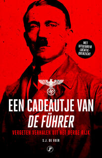 Een cadeautje van de Führer - S.J. de Boer (ISBN 9789089750754)