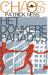 Het donkere paradijs - Patrick Ness (ISBN 9789048816286)