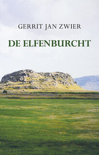De elfenburcht - Gerrit Jan Zwier (ISBN 9789463651738)