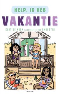 Help, ik heb vakantie! - Kaat de Kock (ISBN 9789463962308)