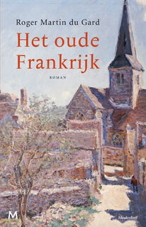 Het oude Frankrijk - Roger Martin du Gard (ISBN 9789402302783)