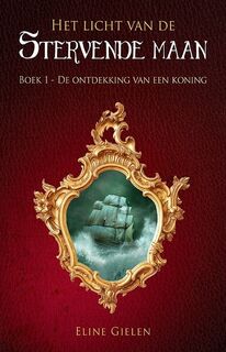 De ontdekking van een koning - Eline Gielen (ISBN 9789490767860)