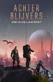 Achterblijvers - Hay van den Munckhof, Garvin Pouw, Mike Jansen, Johan Klein Haneveld, Dex Perry, Jan Meijers, Tim Reus, Peter Kaptein, Wouter van Gorp, Niels Colijn, Jorrit de Klerk, Romi de Temmerman, Annette Akkermans, Niels van Beelen, Mark Bruinekreeft, Mark Groenen, Miranda Weernink, Cathinca van Sprundel, Jop van der Meij, Karen van Soomeren, Ineke van Stempvoort, Jan van Beek, Laura van Umbgrove (ISBN 9789492115553)