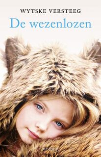 De wezenlozen - Wytske Versteeg (ISBN 9789044620351)