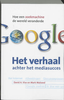 Google - D.A. Vise, M. Malseed (ISBN 9789022543658)