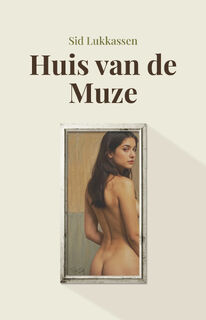 Huis van de Muze - Sid Lukkassen (ISBN 9789083396095)