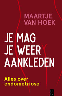 Je mag je weer aankleden - Maartje van Hoek (ISBN 9789461563224)