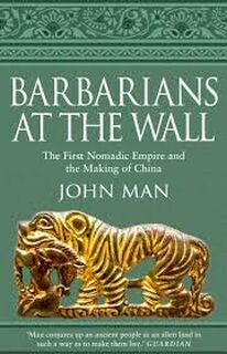 Barbarians at the Wall - John Man (ISBN 9780552174916)