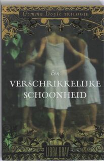 Een verschrikkelijke schoonheid - L. Bray (ISBN 9789048801107)