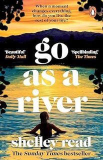 Go as a River - Shelley Read (ISBN 9781804991800)