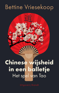 Chinese wijsheid in een balletje - Bettine Vriesekoop (ISBN 9789493319172)