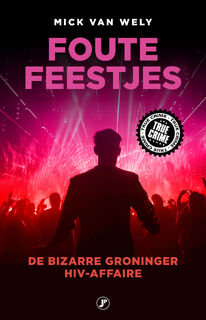 Foute feestjes - Mick van Wely (ISBN 9789089755568)
