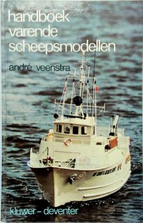 Handboek varende scheepsmodellen - André Veenstra (ISBN 9789020108422)