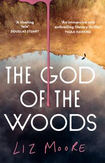 The God of the Woods - Liz Moore (ISBN 9780008663803)
