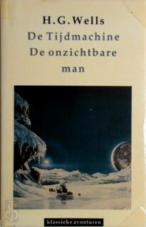 Tijdmachine / de onzichtbare man - Wells (ISBN 9789037902136)