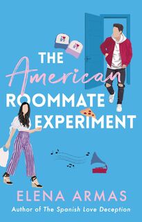 The American Roommate Experiment - Elena Armas (ISBN 9781398515642)