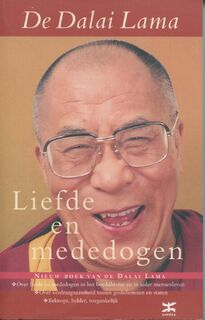 Liefde en mededogen - Dalai Lama, Aleid C. Swierenga (ISBN 9789021539829)
