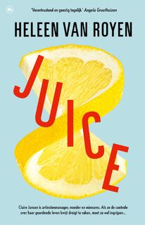 Juice - Heleen van Royen (ISBN 9789044364491)