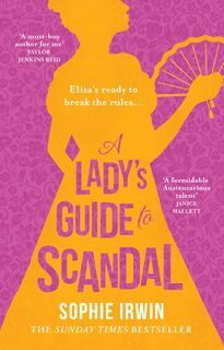 A Lady's Guide to Scandal - Sophie Irwin (ISBN 9780008519582)