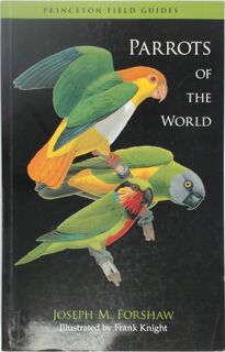 Parrots of the World - Joseph M. Forshaw (ISBN 9780691142852)