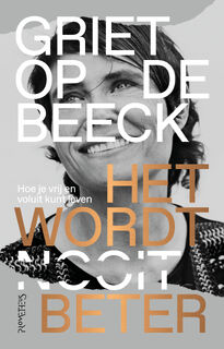 Het wordt beter - Griet Op de Beeck (ISBN 9789044652567)