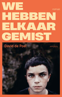 We hebben elkaar gemist - David de Poel (ISBN 9789044657371)