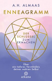 Enneagramm - Der Schlüssel zum Erwachen - A. H. Almaas (ISBN 9783442345946)