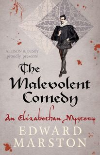 The Malevolent Comedy - Edward Marston (ISBN 9780749018191)