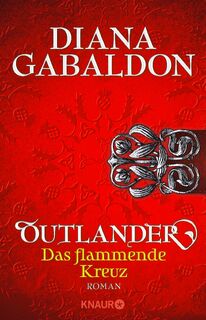 Outlander - Das flammende Kreuz - Diana Gabaldon (ISBN 9783426518229)