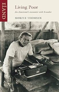 Living Poor - Moritz Thomsen (ISBN 9781906011253)