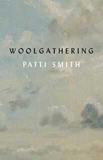 Woolgathering - Patti Smith (ISBN 9780811231251)
